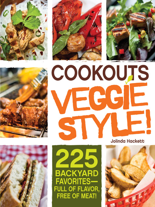 Title details for Cookouts Veggie Style! by Jolinda Hackett - Available